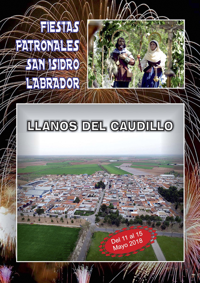 Fiestas patronales en honor a San Isidro 2018 Llanos del Caudillo